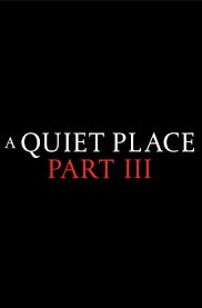   2,5 (2025) A Quiet Place Part 2.5